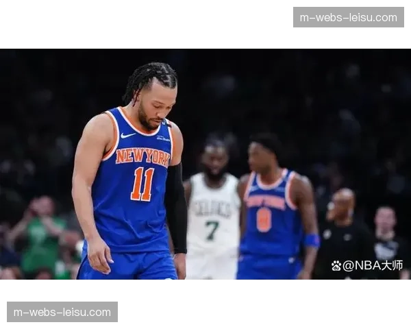 末节决战:布伦森连得9分,尼克斯反超比分 末节决战:布伦森连得9分,尼克斯反超比分